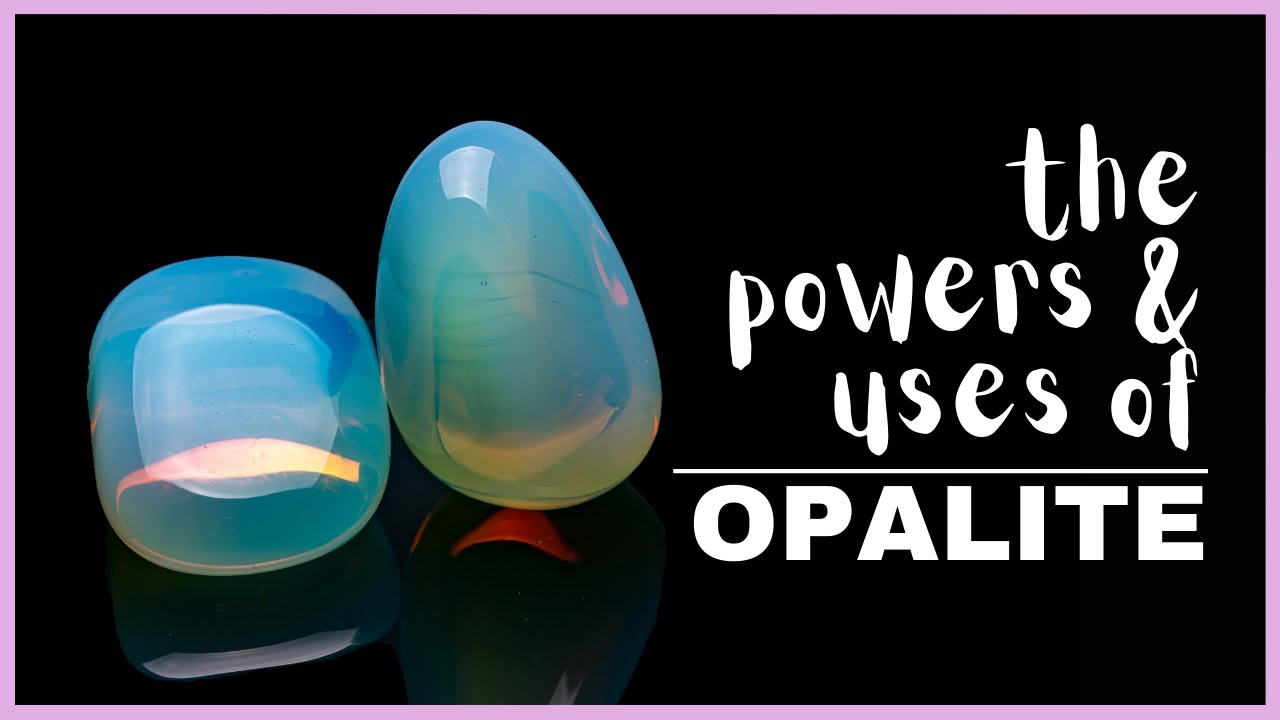 Opalite: Spiritual Meaning, Powers And Uses