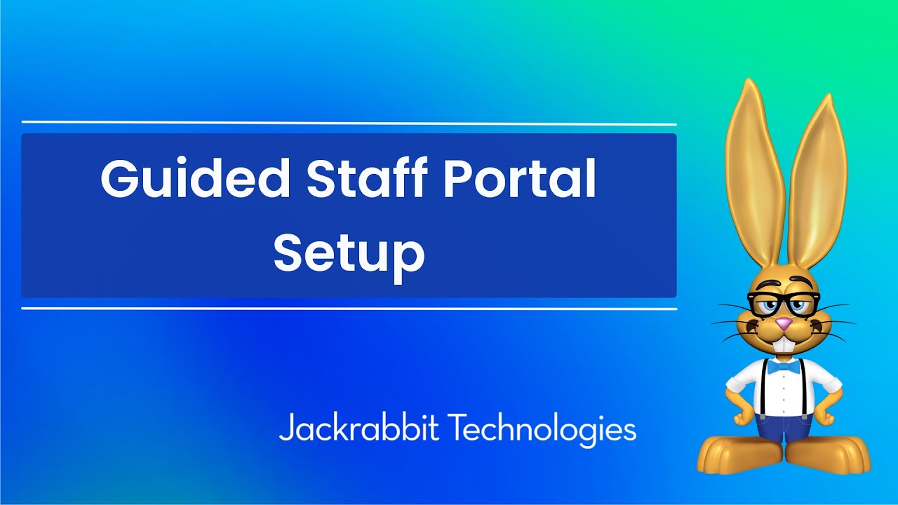 Guided Staff Portal Setup