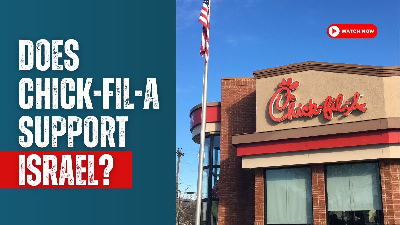 Does Chick-fil-A support Israel? Reality behind the headlines #ChickFilA #Israel #ChristianValues