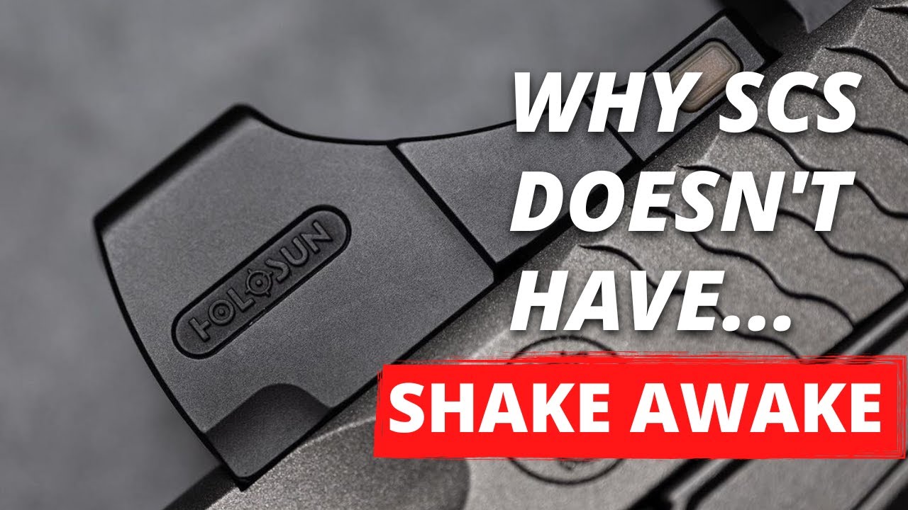 Here's Why The Holosun SCS Doesn't Have Shake Awake