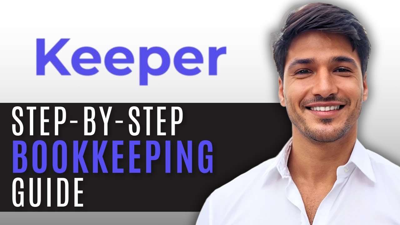 How to Use Keeper.app for Bookkeeping | Step-by-Step Guide (2025)